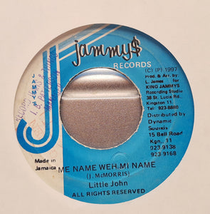 Little John - Me name weh Mi Name