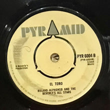 Cargar imagen en el visor de la galería, Desmond Dekker And The Aces / Roland Alphonso And The Beverly's All Stars– 007 / El Toro
