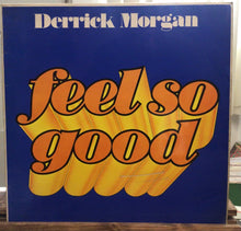 Cargar imagen en el visor de la galería, Derrick Morgan – Feel So Good
