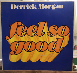 Derrick Morgan – Feel So Good