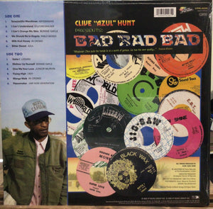 Clive "Azul" Hunt– Bad Bad Bad ("Golden Age" Reggae From A Legendary Producer