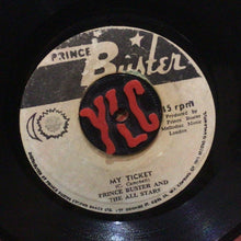 Cargar imagen en el visor de la galería, Prince Buster And The All Stars* – Black Head Chinaman / My Ticket
