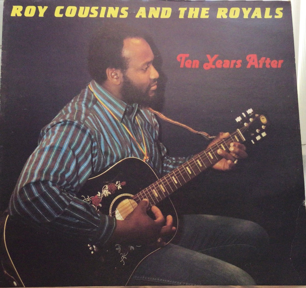 Roy Cousins And The Royals – Ten Years After