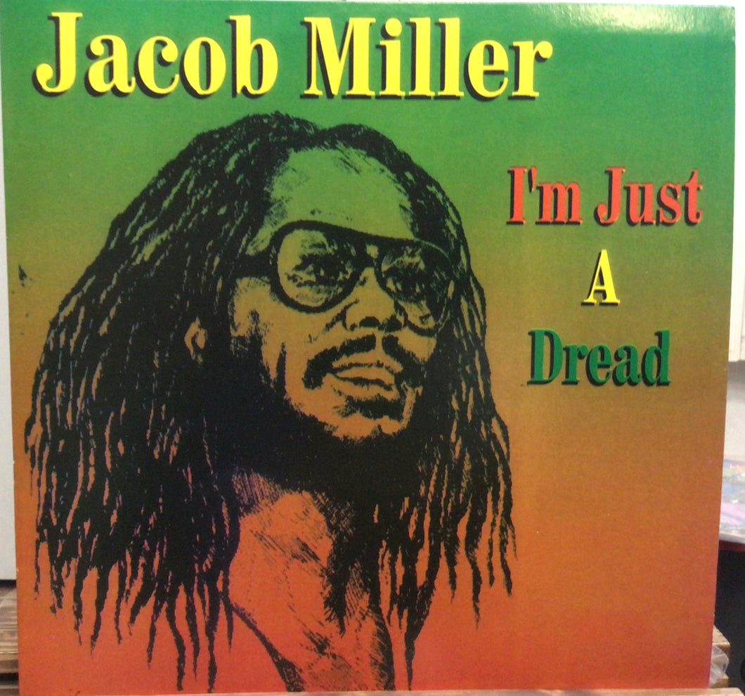Jacob Miller – I'm Just A Dread