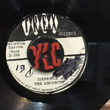 Cargar imagen en el visor de la galería, The Escorts – Sixpence / Loving Feeling
