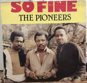 The Pioneers – So Fine