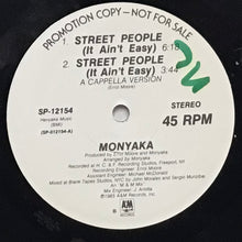 Cargar imagen en el visor de la galería, Monyaka – Street People (It Ain&#39;t Easy)
