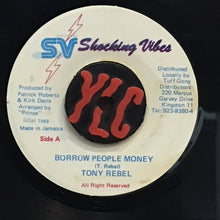 Cargar imagen en el visor de la galería, Tony Rebel – Borrow People Money
