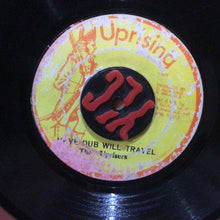 Cargar imagen en el visor de la galería, Delroy Wilson / The Uprisers– In The Village / Have Dub Will Travel
