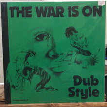 Cargar imagen en el visor de la galería, Phill Pratt / Bobby Kalphat – The War Is On Dub Style
