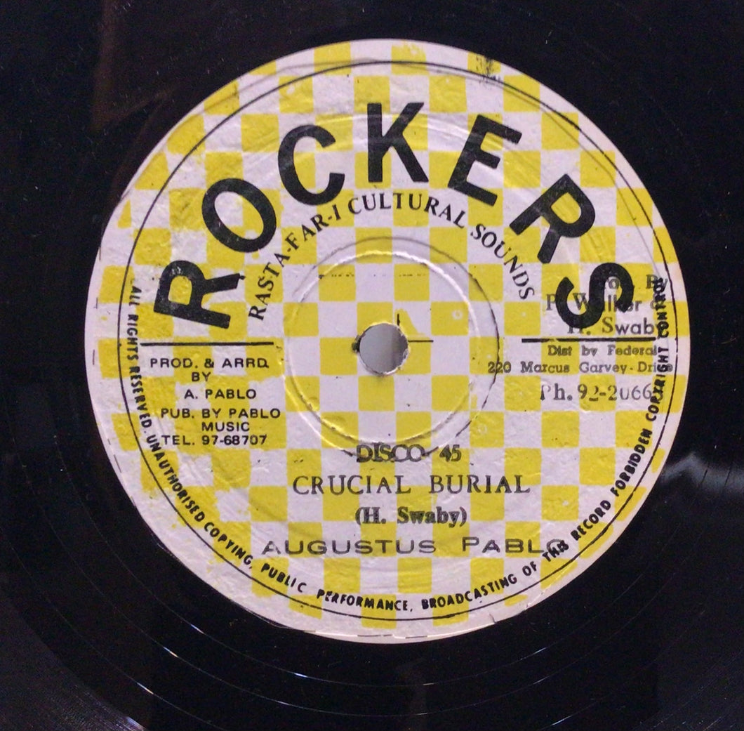 Augustus Pablo – Crucial Burial / Sounds Of Redemption Dub