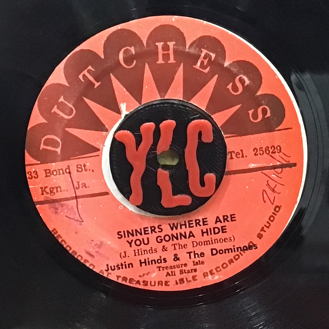 Justin Hinds & The Dominoes, Treasure Isle All Stars – Sinners Where Are You Gonna Hide / If It's Love You Need