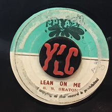 Cargar imagen en el visor de la galería, B.B. Seaton / The Now Generation – Lean On Me / Version
