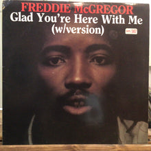 Cargar imagen en el visor de la galería, Freddie McGregor – Glad You&#39;re Here With Me
