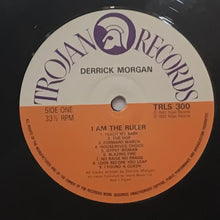 Cargar imagen en el visor de la galería, Derrick Morgan – I Am The Ruler
