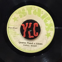 Cargar imagen en el visor de la galería, Tappa Zukie – Quarter Pound A Ichents
