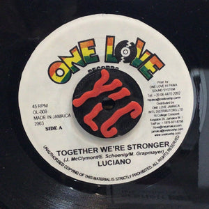 Luciano / Thriller Jenna – Together We're Stronger / Do Your Own Things