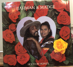 Ijahman & Madge – Hold On Honey / Mellow Music