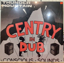 Cargar imagen en el visor de la galería, Centry – In Dub: Thunder Mountain
