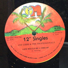 Cargar imagen en el visor de la galería, Al Campbell, Joe Gibbs &amp; The Professionals – You And Me/Life Would be a dream
