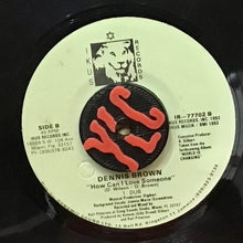 Cargar imagen en el visor de la galería, Dennis Brown – How Can I Love Someone
