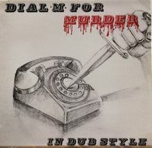Cargar imagen en el visor de la galería, Phil Pratt &amp; Sunshot Band, The– Dial ·M· For Murder - In Dub Style
