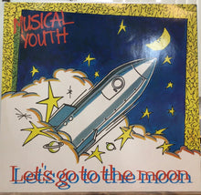 Cargar imagen en el visor de la galería, Musical Youth – Let&#39;s Go To The Moon
